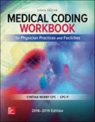 Medical Coding Workbook for Physician Practices and Facilities