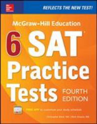 McGraw-Hill Education 6 SAT Practice Tests, Fourth Edition