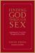 Finding God Through Sex