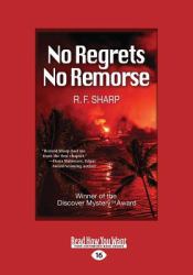 No Regrets, No Remorse : A Sydney Simone Mystery (Large Print 16pt)