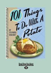 101 Things to Do with a Potato