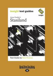 Anna Funder's Stasiland : Insight Text Guide