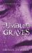 Tumbled Graves : A Stonechild and Rouleau Mystery