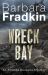 Wreck Bay : An Amanda Doucette Mystery