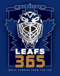 Leafs 365 : Daily Stories from the Ice