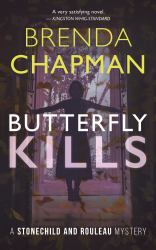 Butterfly Kills : A Stonechild and Rouleau Mystery