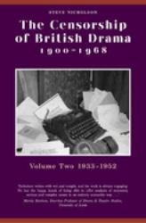 Censorship of British Drama 1900-1968 Volume 2 : Volume Two 1933-1952