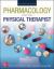 Pharmacology for the Physical Therapist, Second Edition