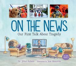 On the News : Our First Talk about Tragedy