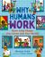 Why Humans Work : How Jobs Shape Our Lives and Our World