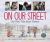 On Our Street : Our First Talk about Poverty