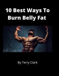 10 Best Ways to Burn Belly Fat