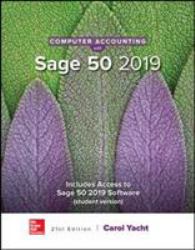 Computer Accounting with Sage 50 2019