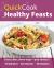 Quick Cook Healthy Feasts