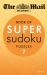 The Mail on Sunday: Book of Super Sudoku Puzzles 7