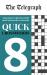 The Telegraph Quick Crosswords 8