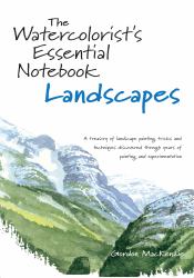 Watercolorist's Essential Notebook - Landscapes