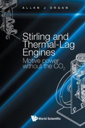 Stirling and Thermal-Lag Engines : Motive Power Without the CO2