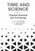 Time and Science : Physical Sciences and Cosmology