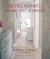 Rachel Ashwell Shabby Chic Interiors : My Rooms, Treasures and Trinkets