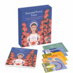 Seasonal Power Tarot : Includes a Full Deck of 78 Specially Commissioned Tarot Cards and a 64-Page Illustrated Book