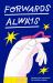 Forwards Always : Poems to Be Read Aloud