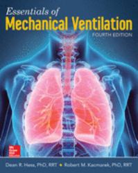 Essentials of Mechanical Ventilation, Fourth Edition