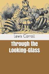 Through the Looking-Glass