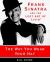 The Way You Wear Your Hat : Frank Sinatra and the Lost Art of Livin'