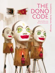 The Dono Code : Installations, Sculptures, Paintings