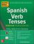 Practice Makes Perfect Spanish Verb Tenses : Total Verb Study Program