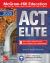 McGraw-Hill Education ACT ELITE 2020