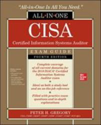 CISA Certified Information Systems Auditor All-In-One Exam Guide, Fourth Edition