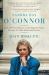 Sandra Day O'Connor : How the First Woman on the Supreme Court Became Its Most Influential Justice