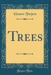 Trees (Classic Reprint)