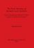 The Rock Paintings of Arnhem Land Australia : Social, Ecological and Material Culture Change in the Post-Glacial Period