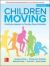 Children Moving : A Reflective Approach Toteaching Phy Edu