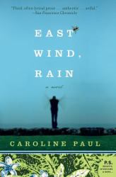 East Wind, Rain : A Novel