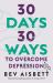 30 Days 30 Ways to Overcome Depression