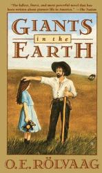 Giants in the Earth : A Saga of the Prairie