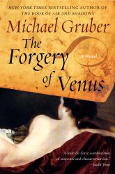 The Forgery of Venus : A Novel