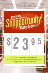 Shopportunity! : How to Be a Retail Revolutionary