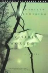 Visible Worlds : A Novel