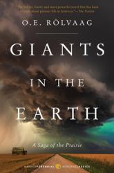 Giants in the Earth : A Saga of the Prairie