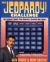 The Jeopardy! Challenge : The Toughest Games from America's Greatest Quiz Show!