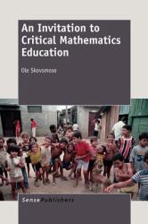 An Invitation to Critical Mathematics Education