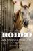 Rodeo : An Animal History