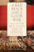 A Bad Peace and a Good War : Spain and the Mescalero Apache Uprising Of 1795-1799