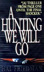 A Hunting We Will Go