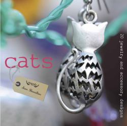 Cats : 20 Jewelry and Accessory Designs